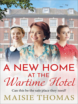 cover image of A New Home at the Wartime Hotel